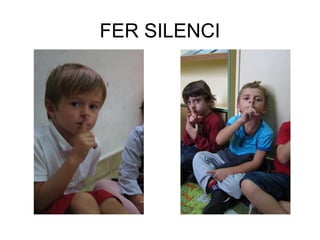 FER SILENCI
 