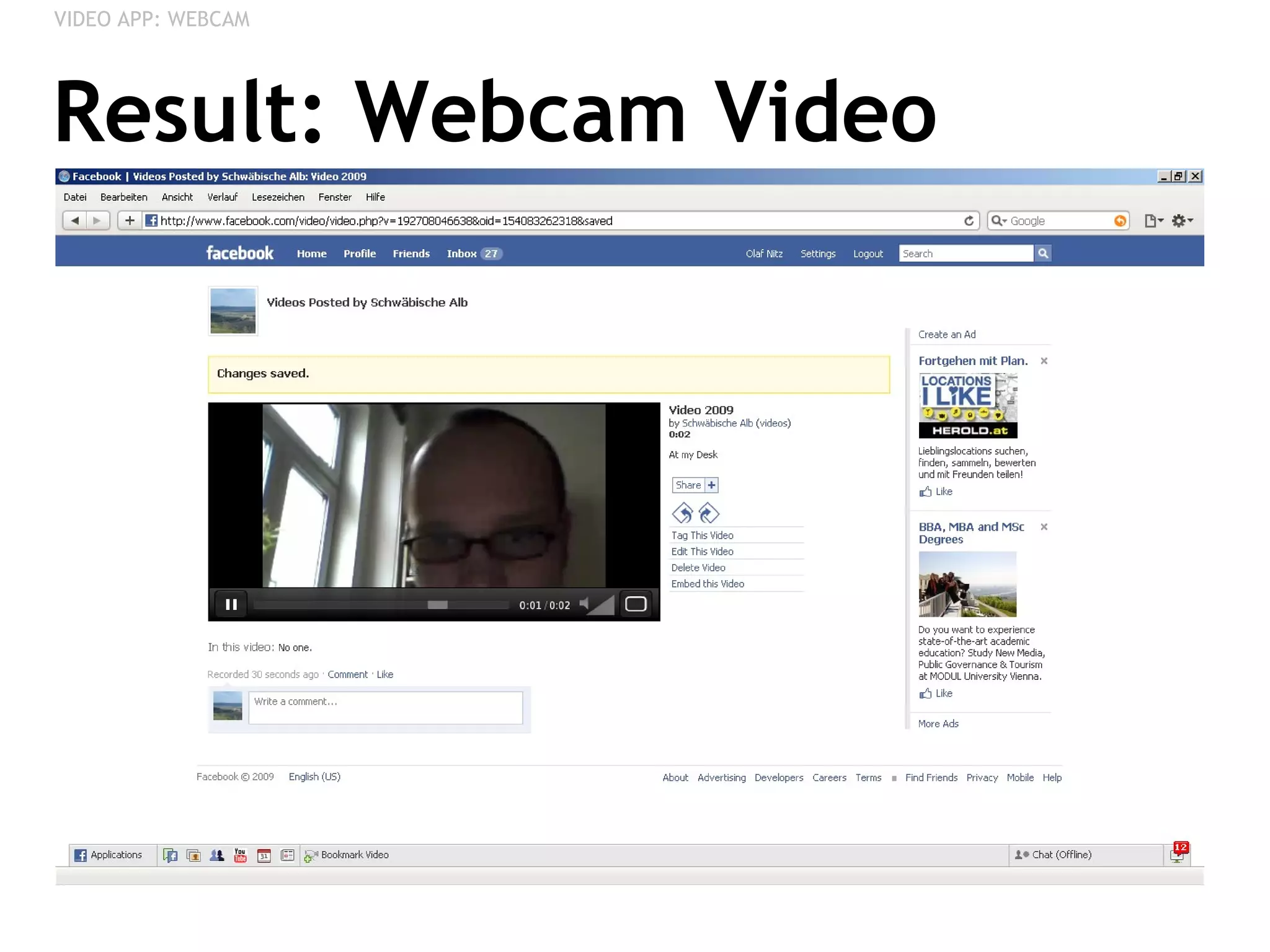 Result: Webcam Video VIDEO APP: WEBCAM 