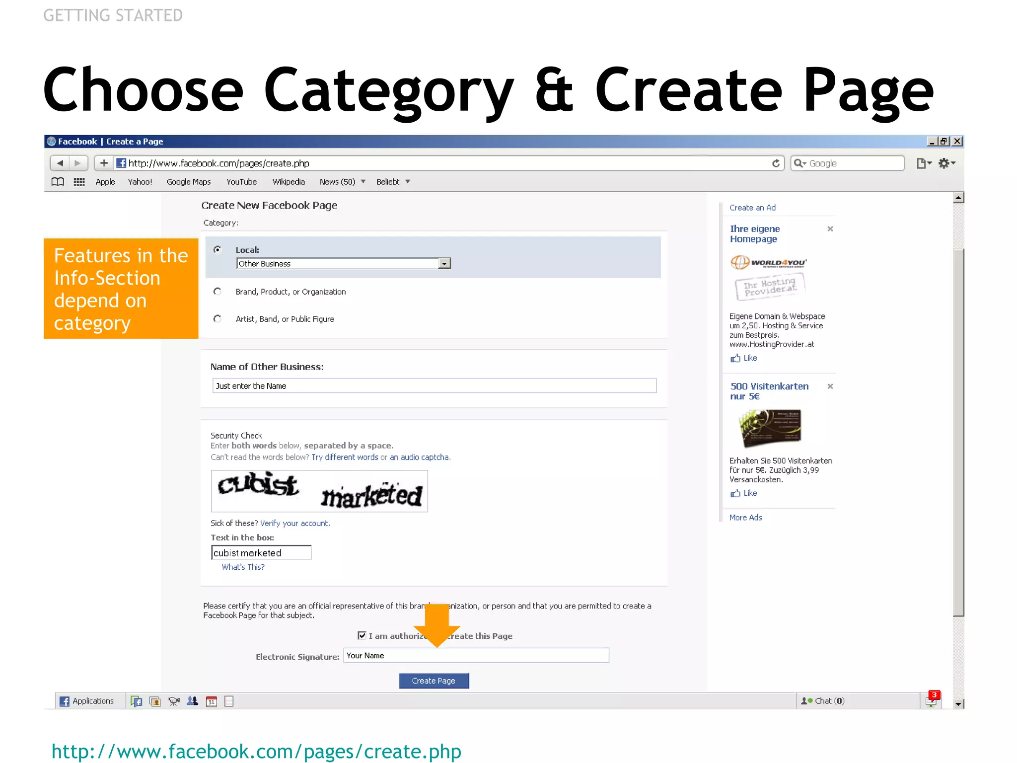Choose Category & Create Page http://www.facebook.com/pages/create.php   GETTING STARTED Features in the Info-Section depend on category 