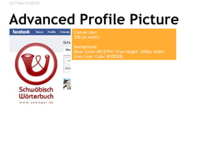Advanced Profile Picture GETTING STARTED Canvas size:  200 px width;  Background: Blue: Color #ECEFF4; 51px height; 200px width;  Grey Line: Color #E0E0E8;  