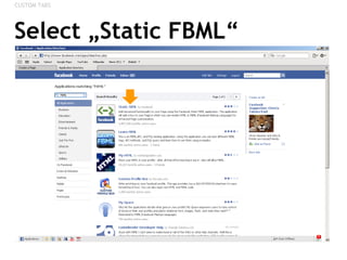 Select „Static FBML“ CUSTOM TABS 
