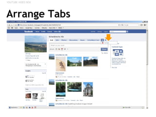 Arrange Tabs YOUTUBE VIDEO BOX 