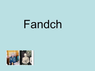 Fandch
 