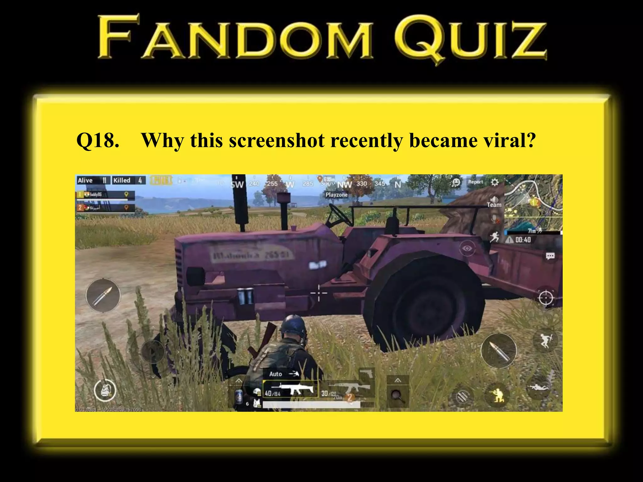 Q18. Why this screenshot recently became viral?
 