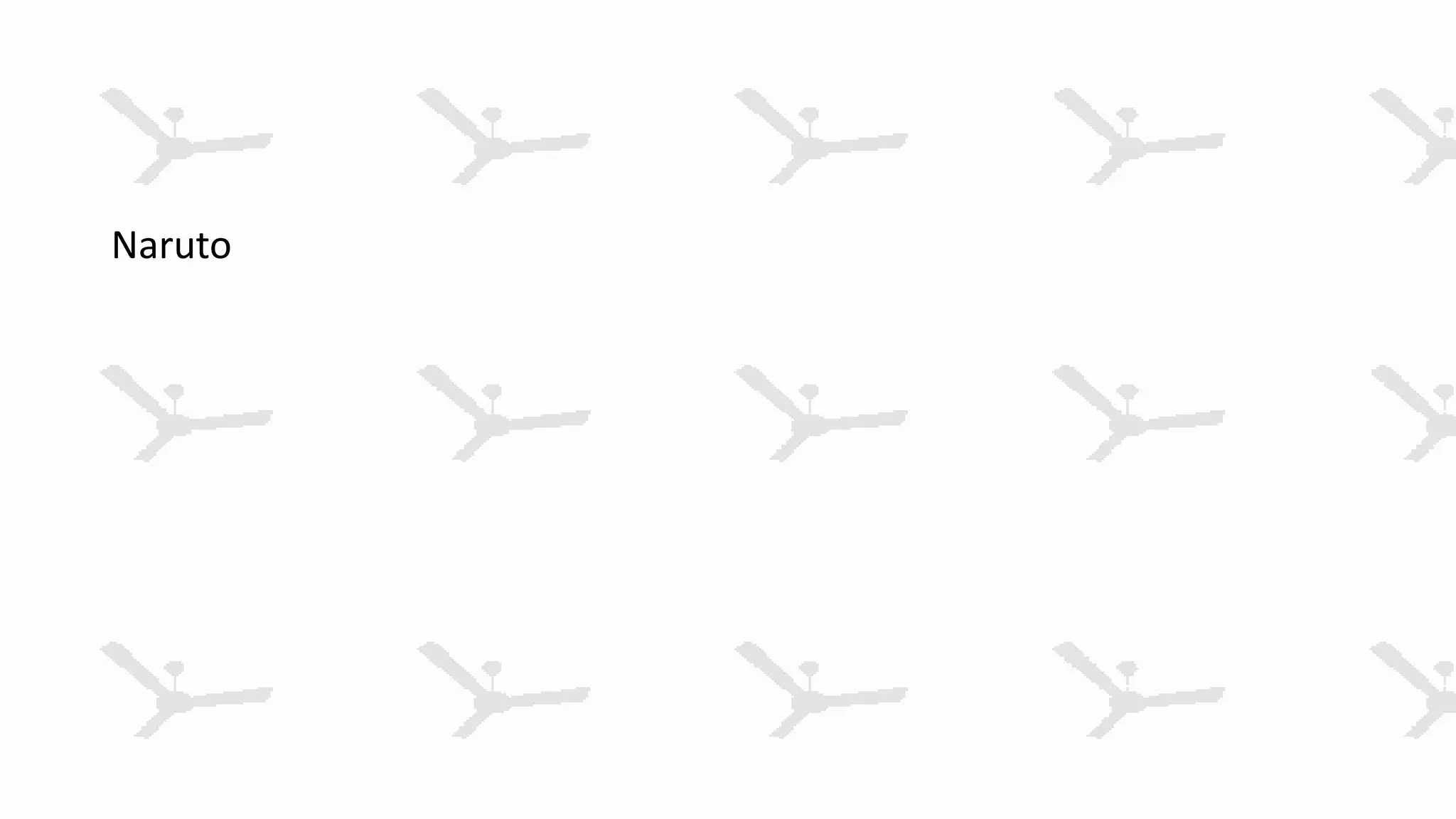 Naruto
 