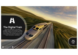 The Digital Train
Every sports organization in the world is
struggling to get on, and stay aboard, the digital
train racing through our era of time. Where is the
train taking us? More importantly; are you even
trying to make your way to the caboose to take
control and announce a destination?
Jesper@7peaks.dk @Nyholmdk
 