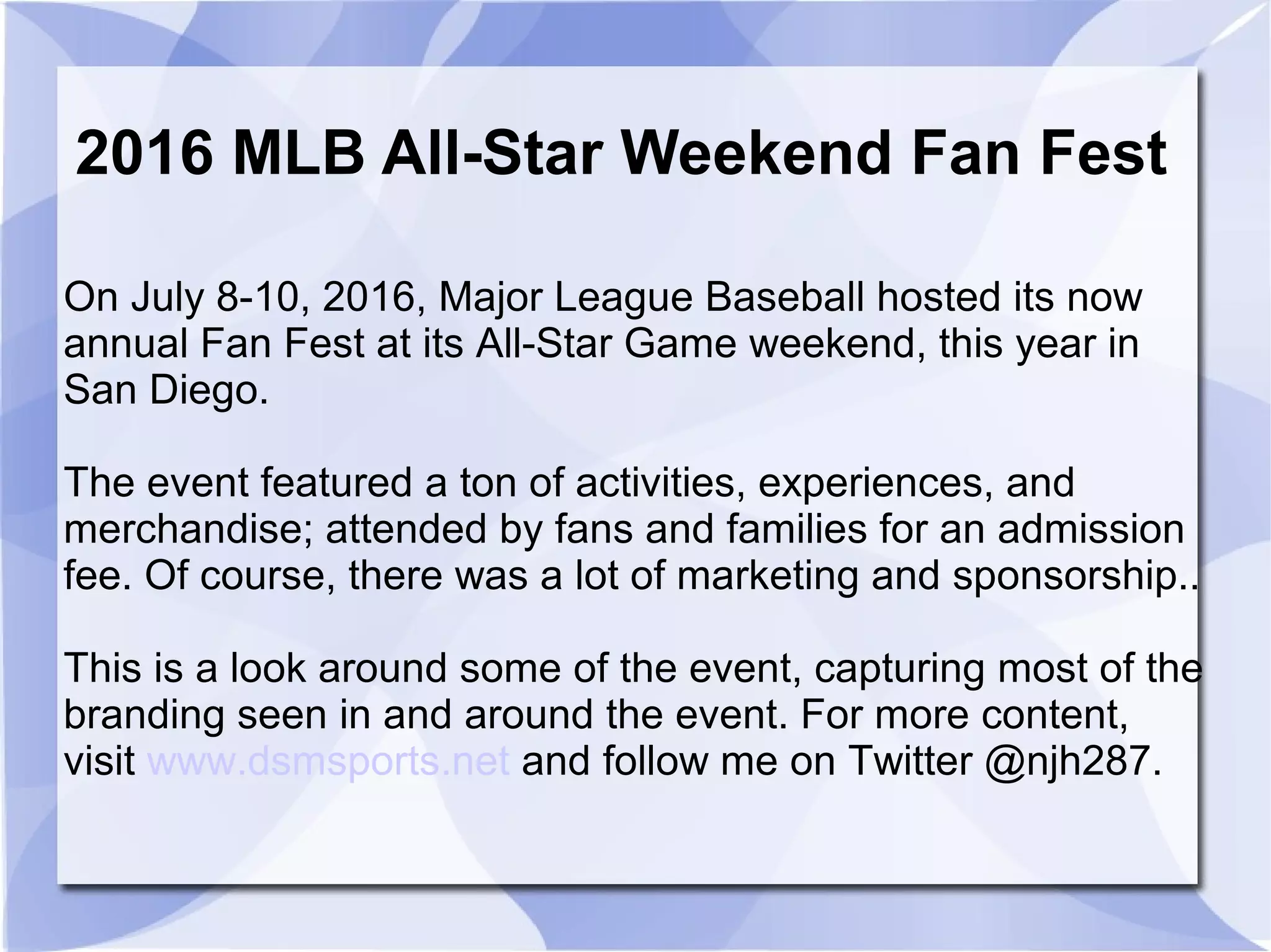 A Sports Biz Look at the 2016 MLB All-Star Weekend Fan Fest | PPT