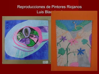 Reproducciones de Pintores Riojanos Luis Blanchard 
