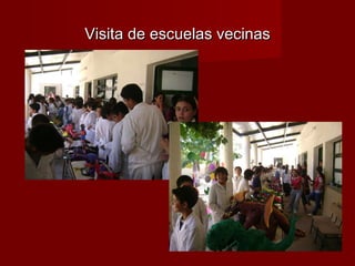 Visita de escuelas vecinas 