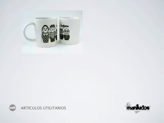 ARTICULOS UTILITARIOS
 