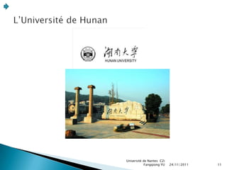 Université de Nantes C2i
            Fangqiong YU   24/11/2011   11
 