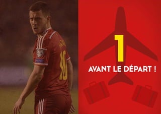AVANT LE DÉPART !
1
 