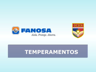 TEMPERAMENTOS 