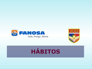 HÁBITOS 
