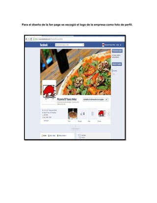 Para el diseño de la fan page se escogió el logo de la empresa como foto de perfil.

 