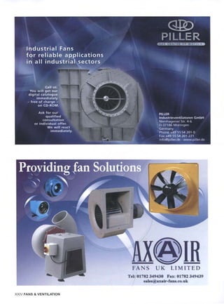 • .
,~i.~-,:U
•..!.,.,
i
FANS UK LIMITED
Tel: 01782 349430 Fax" 01782 349439
sales@ax air-fans, co. uk
XXIV FANS & VENTILATION
 