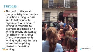 Fan Writing Fanfiction for Language & Literature Teaching | PPTX