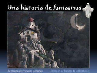 Una historia de fantasmas
 