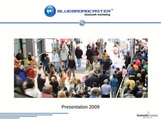 Presentation 2009 