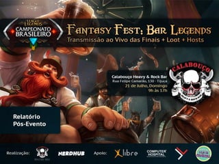 Fantasy Fest Bar Legends, 21 de julho de 2013