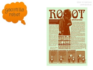 TALLER DE FANZINES
                 CONTRASENTIDO

Gacetilla
  robot
 