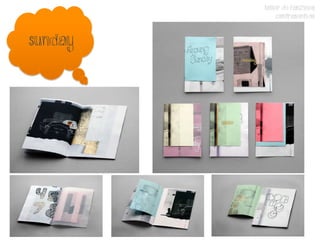 TALLER DE FANZINES
              CONTRASENTIDO


Sunday
 