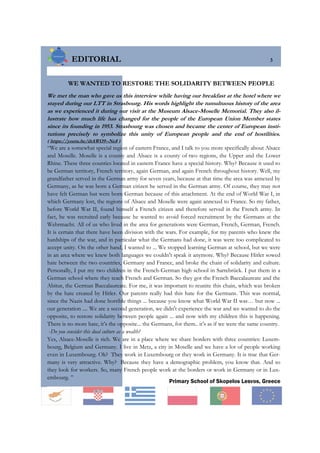 EDITORIAL 3
We met the man who gave us this interview while having our breakfast at the hotel where we
stayed during our L...