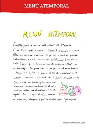 MENÚ ATEMPORAL
Text i il·lustracions: Eder
 