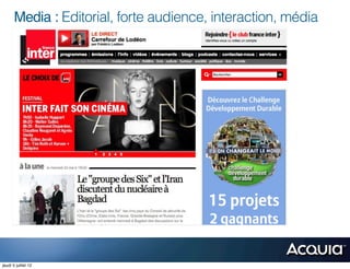 Media : Editorial, forte audience, interaction, média




jeudi 5 juillet 12
 