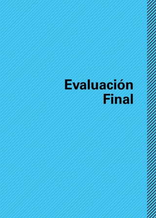 Evaluación
Final
 