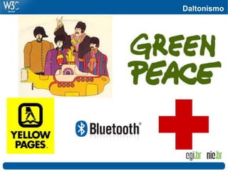 Daltonismo
 