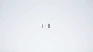 THE
 