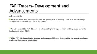FAPI PPT and its use in Nuclear medicine advance ment | PPTX