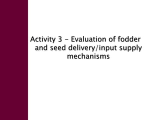 Enhancing livelihoods of poor livestock keepers through increasing use of fodder: Ethiopia Report on Output 2 - Options for effective delivery systems