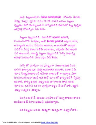 ‚ÏÁ ¡Ã¨ì¨ÏýÂ§Â. quite accidental. §ÍüÅÁÅ ¥ÁÆ™ÁÅ
             ³Â§ÁÅì ¡É®ÂìÏ ¡ÁõÁÅ ¡ÁÁ¨ žÉÏÊ ©Â™ÃÃ €¬Á¨Å ¡Ã¨ì¨Å
             ¡ÁôýÛ§ÁÅ. ˆžÍ ¥ÉÅÁÅÑ£™ÃÂ Â§ÊÖ©Â™ÃÃ ˆ™ÂžÃÍ ¡Ã¨ì ¡ÁôýÃÛþÂ
             ªÁÖ§Áê ±Í©Â¨ÃðþÁ ¡ÁþÃ ¨ÊžÁÅ.

                  ¡Ã¨ì¨Å ¡ÁôýÛ™ÂþÃÃ, ¥ÁÂ™Ã¨Í sperm count,
             žÉÏÃÏúÁÅÌþÊ ¬Á¥Á¦ÁÏ, €ÏýÊ fertile period €©ÁôþÂ ÂžÂ,
             €¥Á Âé¦Ã €Ï™ÁÏ ©Ã™ÁÅžÁ¨ €¦ÏžÂ,  €Ï™ÁÏœÍ €£Âç¦
             ©ÁžÃ¨ÃþÁ ©Ä§Áê Á›Ï Á¨Ã¬Ê €©ÁÂªÁÏ, ‚þÃäÏýÃ ¥ÄžÁ ŸÂ§Á
             ¡Á™Ã „ÏýÅÏžÃ. Â£ýÃÛ ¡Ã¨ì¨Å ¡ÁôýÛ™ÂþÃÃ ¬É÷ð ¬ÁÅŽÂþÃä
             €þÁÅ¤Á©ÃÏúÁ™ÂþÃÃ ¬ÁÏ£ÏŸÁÏ ˆ¥Ä ¨ÊžÁÅ.

                  ¬É÷ð ¨Í ¡Áõ§ÃàÂ ¬ÁÏ¡Áõ§ÁßÏÂ ¬ÁÅŽÏ €þÁÅ¤Á©ÃÏúÁ
             ™ÂþÃÃ ¤Â§Âê ¤Á§Áà¨ ¥ÁŸÁê €©ÁÂÿÁþÁ „Ï™Â¨Ã. ‚©Â¨ ˆ¥Ã
             ÁÆ§Á úÉ¦Áê¥ÁÏýÂ§ÁÏ™Ä €þÊÏœÁ ÂüÅ©Á¨÷ Â ‚©Âí¨ ‡¨Â
             žÉÏÃÏúÁÅÁÅÏžÂ¥ÁÏ™Ä €þÃ £É™÷ §ÁÆÏ ¨Í ¤Â§Áê €™ÃÊ ¬ÊíûÁÖ
             „Ï™Â¨Ã. ¤Â§Áê ¤Á§Áà¨ ¥ÁŸÁê €þÁÅ¥Á ÂþÂ¨ÁÅ œÂ©Áô „Ï™Á
             ÁÆ™ÁžÁÅ. ŠÁ§ÃþÃ ŠÁ§ÁÅ ¡Áõ§ÃàÂ €§ÁãÏ úÊ¬ÁÅÍ©Â¨Ã. ‚žÁâ§Ã
             ¥ÁŸÁê þÁ¥ÁéÁÏ ¥ÁÅŽêÏ.

                žÉÏÃÏúÁÅÌþÊ ¥ÁÅÏžÁÅ ¬ÁÏ³Â§ÁÏ¨Í „þÁä £ÂŸÁ¨Å £ÂžÁ§Á
             £ÏžÄ¨Å £É™÷ §ÁÆÏ £¦ÁýþÊ ©ÁžÃ¨É¦Á Âê¨Ã.

                   ŠÁ§Ã£ýÛ¨Å ŠÁ§ÁÅ ¥ÁÅžÁÅâÂ ¥ÁÅúÁÖýÂ ©Ã¡ÁôåÍ©Â¨Ã.



PDF created with pdfFactory Pro trial version www.pdffactory.com
 