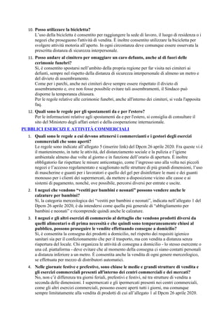 10. Posso utilizzare la bicicletta?
L’uso della bicicletta è consentito per raggiungere la sede di lavoro, il luogo di res...