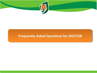 Frequently Asked Questions for DOCTORFrequently Asked Questions for DOCTOR
 