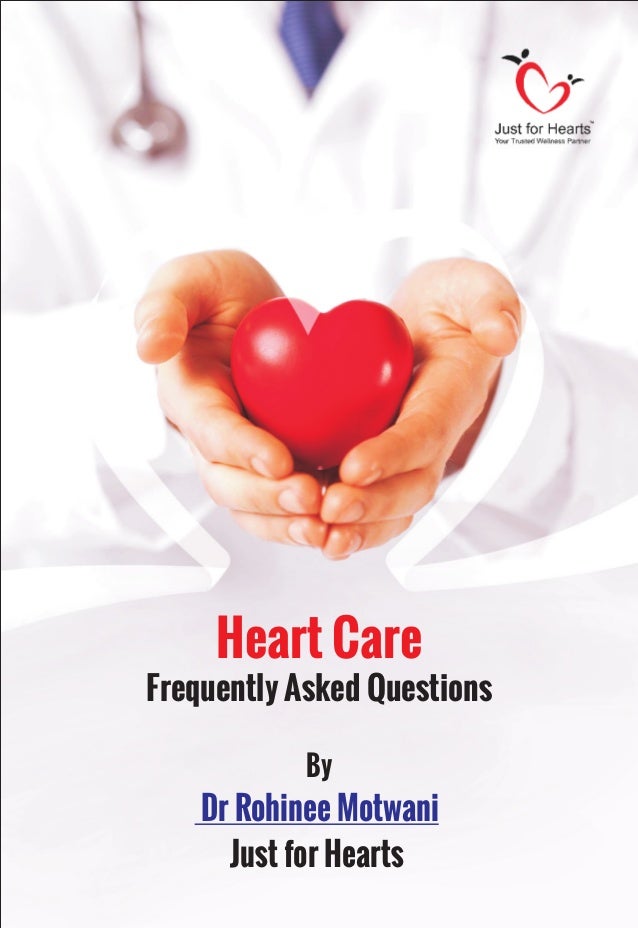 Heart Care Frequently Asked Questions