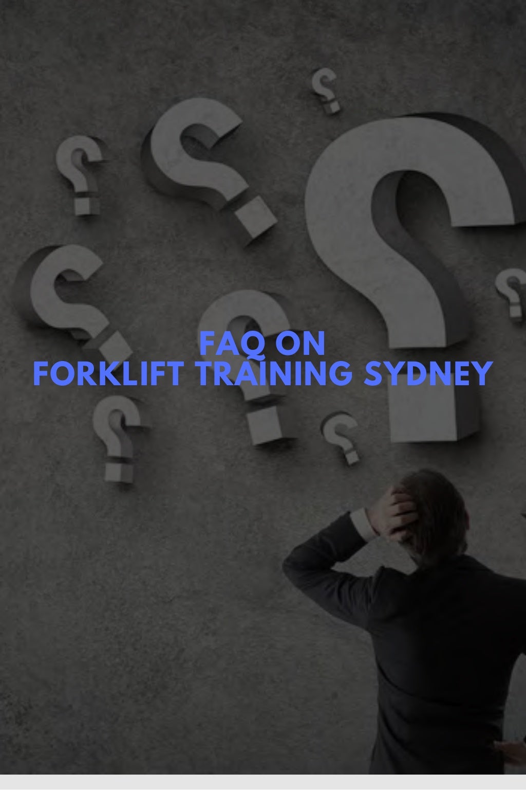 Faq on forklift training sydney
