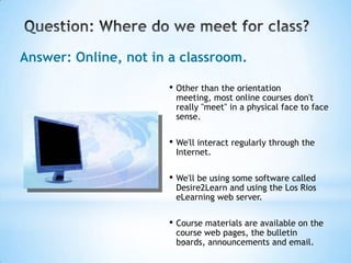 Everyone will benefit from a positive online learning environment.