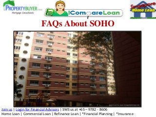 Join us | Login for Financial Advisors | SMS us at +65 – 9782 - 8606
Home Loan | Commercial Loan | Refinance Loan | *Finan...