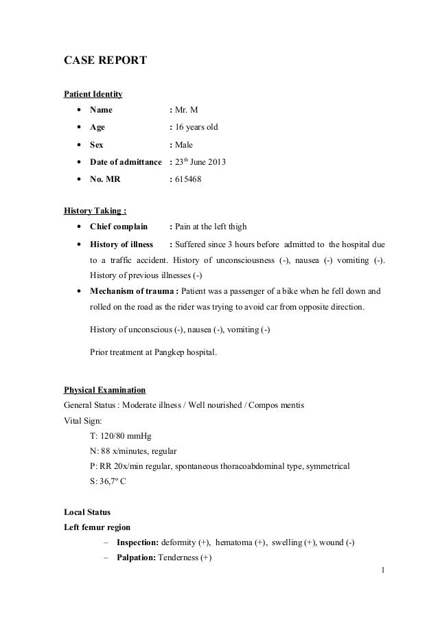 Case Report : closed fracture 1/3 middle left femur