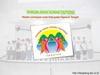 Wadah partisipasi anak KabupatenTapanuli Tengah
http://fatapteng.fan.or.id
 
