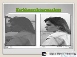 Farbkorrekturmasken – Group D.M.T