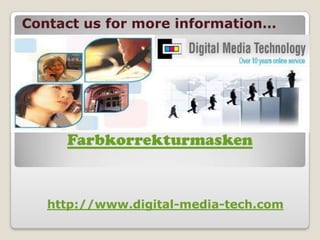 Farbkorrekturmasken – Group D.M.T