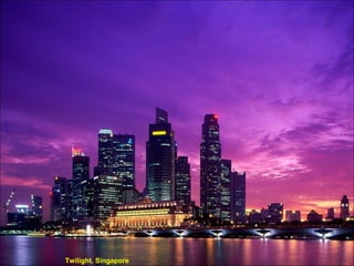 Twilight, Singapore
 