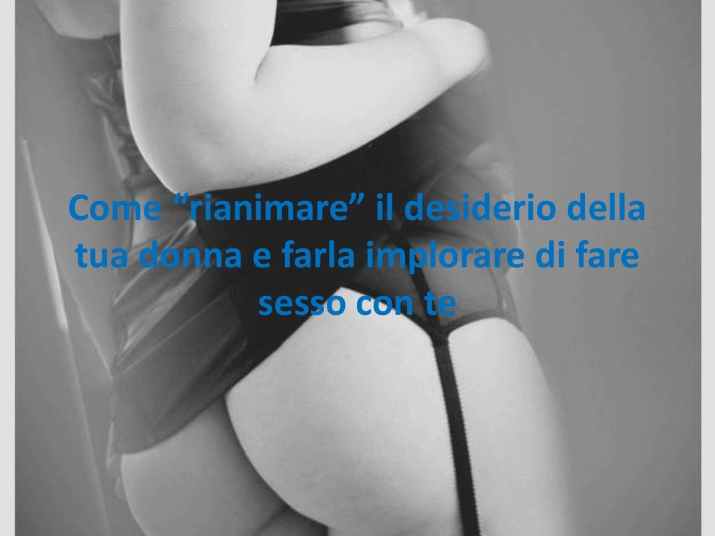 Come Far Godere Una Donna