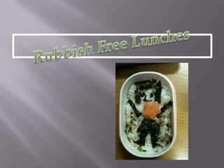 Rubbish Free Lunches