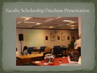 Faculty Scholarship Database Presentation