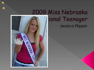 2009 Miss Nebraska National Teenager Jessica Flippin 